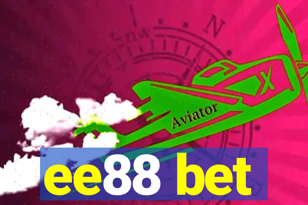 ee88 bet